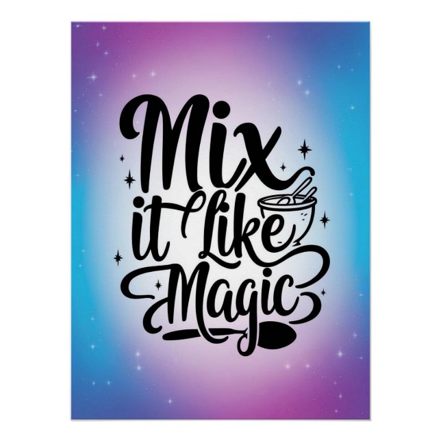 Mix It Like Magic option 2 Poster (Front)