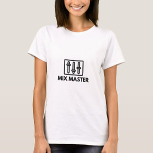 Mix Master Audio Engineer Music Studio Saying T-Shirt