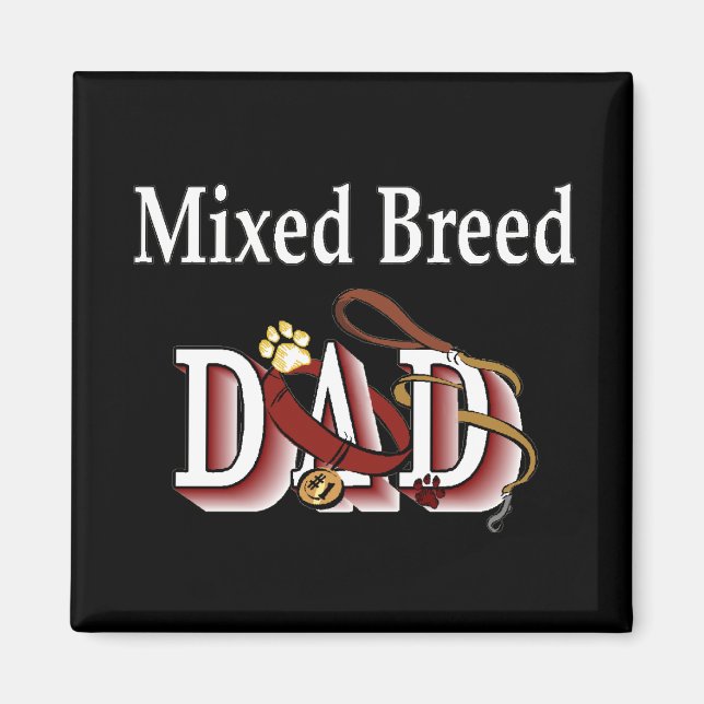 mixed breed dad Magnet (Front)