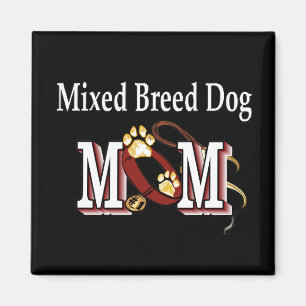 mixed breed mum Magnet