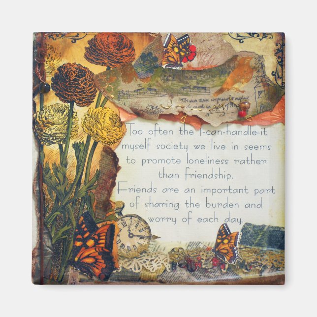 Mixed Media Art Friends Are Important Quote Magnet (Front)