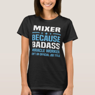 Mixer T-Shirt