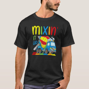 Mixin It Up Cement Concrete Mixer Truck Toy Rainbo T-Shirt