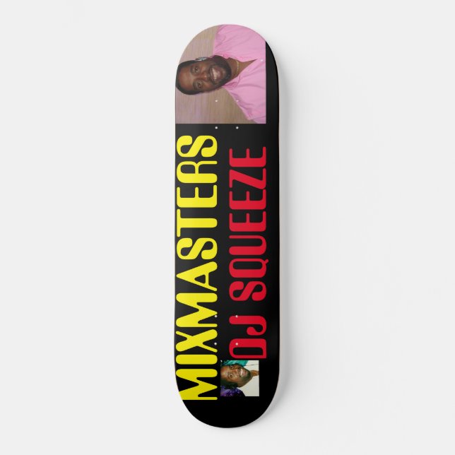 MIXMASTER  DJ SQUEEZE SKATEBOARDS / JMT USA (Front)