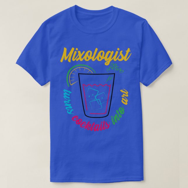 Mixologist Cocktail Bartender 2 T-Shirt (Design Front)