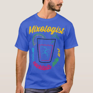 Mixologist Cocktail Bartender 2 T-Shirt