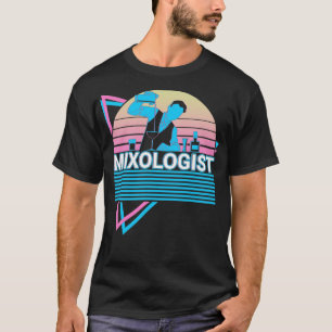 Mixologist Mixology Bartender Bartending Cocktail  T-Shirt