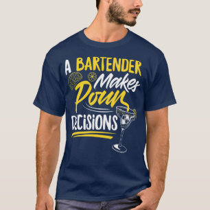Mixology Bartending Mixologist Cocktails for a Bar T-Shirt