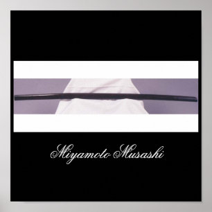 Miyamoto Musashi's Wooden Sword Poster