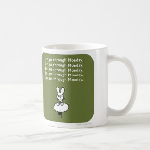 MJ1547 mahoney joe just get through monday Coffee Mug