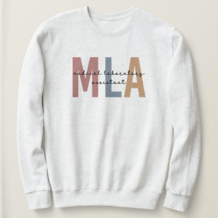 MLA Medical Laboratory Assistant Sweatshirt