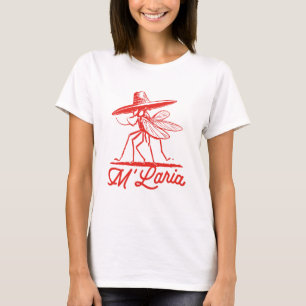 M'LARIA FUNNY MOSQUITO T-Shirt