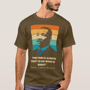 MLK Day Gift T-Shirt