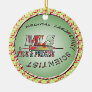 MLS NICE AND PRECISE MEDICAL LABORATORY SCIENTIST CERAMIC TREE DECORATION