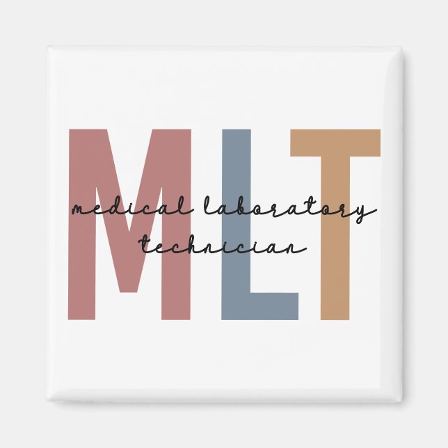 MLT Medical Laboratory Technician Medical Lab Tech Magnet (Front)