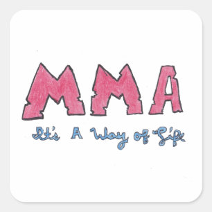 MMA It's a Way of Life Square Sticker