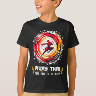 MMA Kickboxing Thai Boxing Art of Eight Limbs Muay T-Shirt