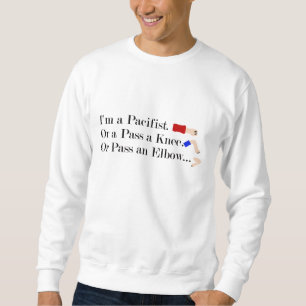 MMA Pacifist Humour Design Sweatshirt
