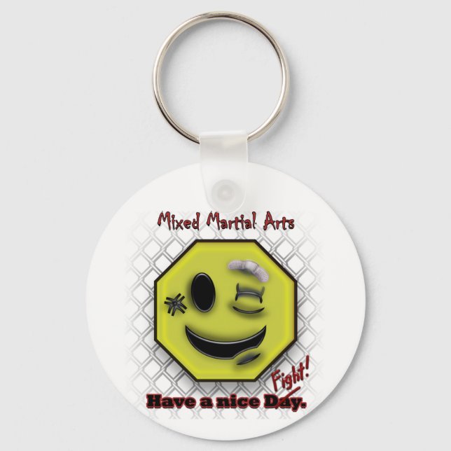 MMA Smile, Have a NIce Day/Fight Key Ring (Front)