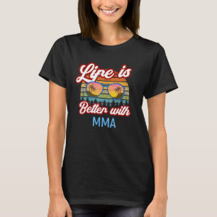 Mma Vintage Sunset Life Is Better With Mma! T-Shirt