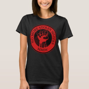 MMIW Awareness Indigenous Woman T-Shirt