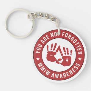 MMIW Awareness You are not forgotten Key Ring