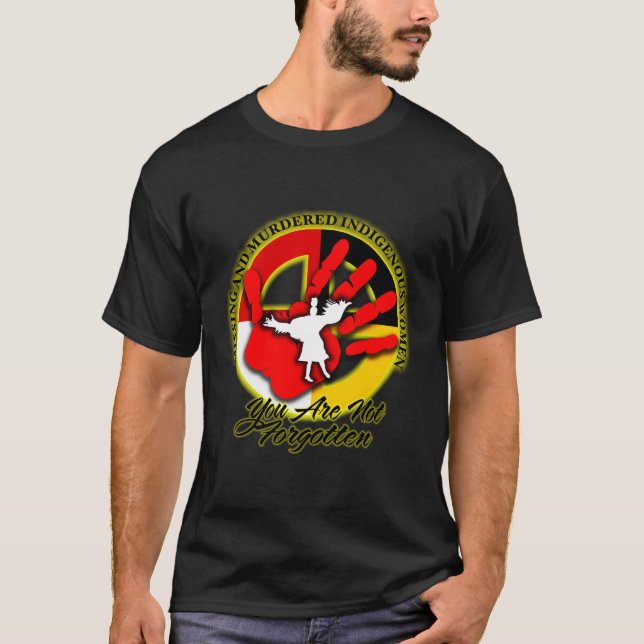 Mmiw Missing And Ed Indigenous S And T-Shirt (Front)