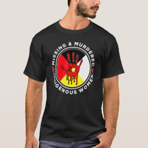 Mmiw Missing & Murdered Indigenous Women Medicine T-Shirt