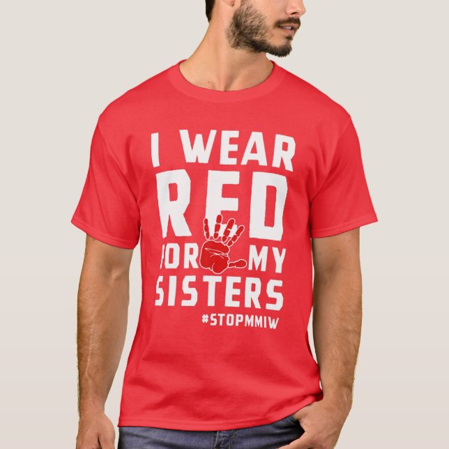 MMIW Red For Missing Murdered Indigenous Women Awa T-Shirt (Front)