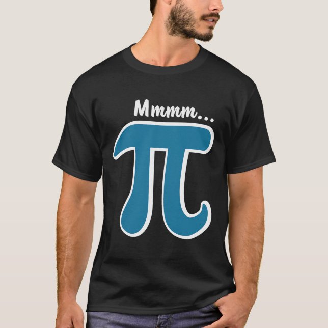 Mmm Pi Mmm Pie Shirt Pi Day S 2025 Math Pun  (Front)