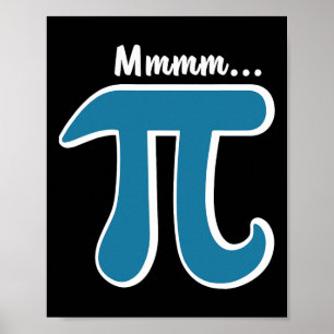 Mmm Pi Mmm Pie Shirt Pi Day S 2025 Math Pun  Poster