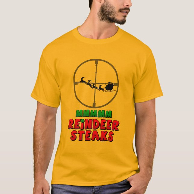 Mmm… Reindeer Steaks T-Shirt (Front)