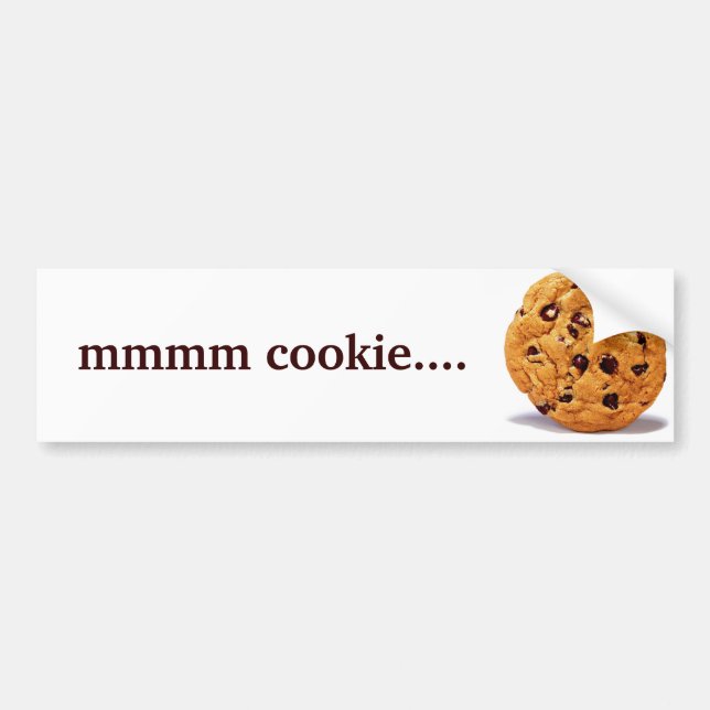 mmmm cookie... bumper sticker (Front)