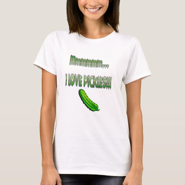 Mmmm Pickles T-Shirt (Front)