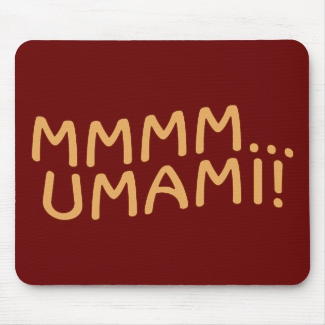 Mmmm Umami Mouse Mat (Front)