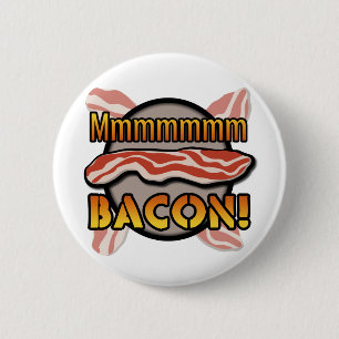 Mmmmm, Bacon 6 Cm Round Badge