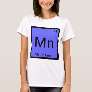 Mn - Maine Coon Cat Chemistry Periodic Table T-Shirt