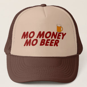MO MONEY MO BEER TRUCKER HAT