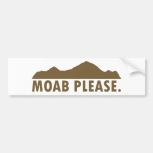 Moab Please Bumper Sticker