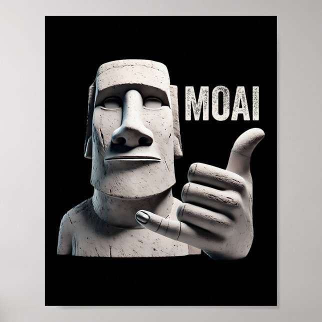 Moai Statue Shaka, Moai Monolith, Funny Easter Isl Poster (Front)