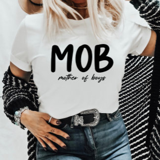 MOB Mother of Boys Minimal Mother's Day T-Shirt