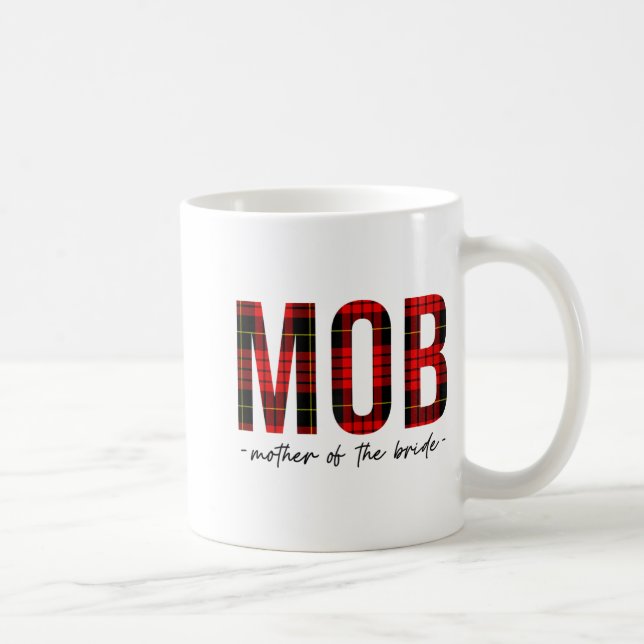 Mob Mother Of The Bride Wedding Shower Wedding Bac Coffee Mug (Right)