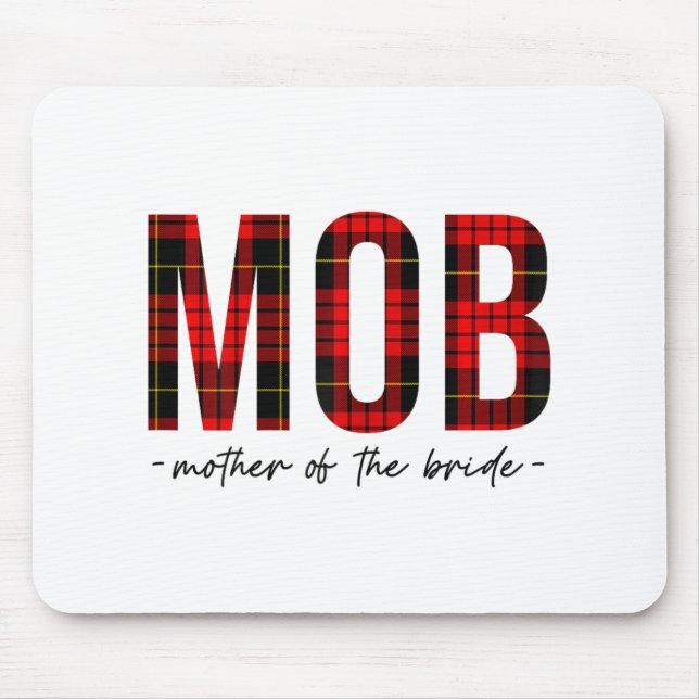 Mob Mother Of The Bride Wedding Shower Wedding Bac Mouse Mat (Front)