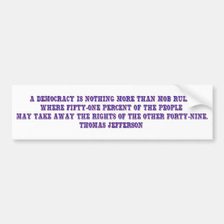 Mob rule bumper sticker