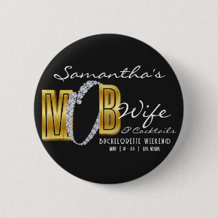Mob Wife & Cocktails Black Bach Bachelorette Party 6 Cm Round Badge