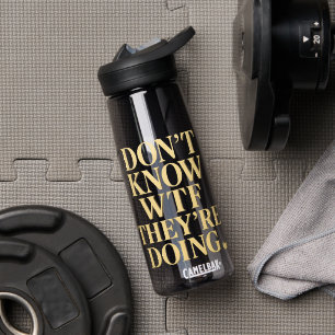 Mob Wife Energy: “Don’t Know WTF” Design Water Bottle