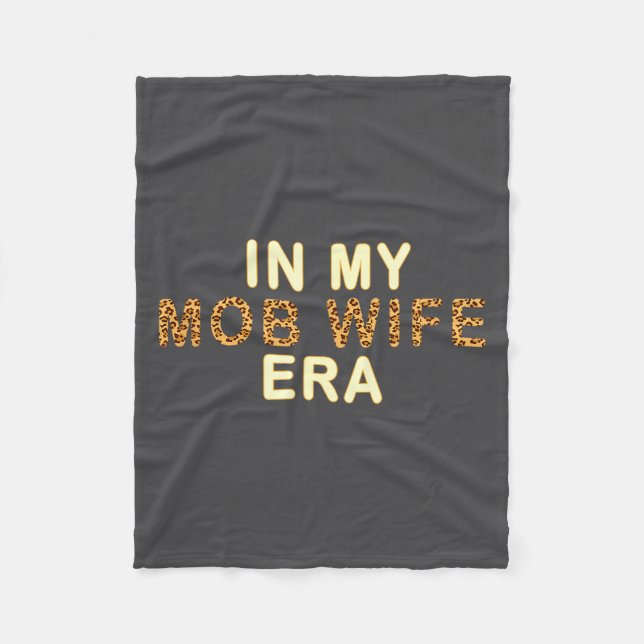 Mob Wife Era Shirt Swea Funny Gift For Women  Fleece Blanket (Front)