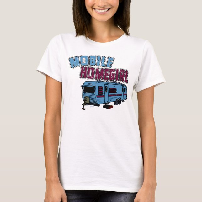 Mobile Homegirl T-Shirt (Front)