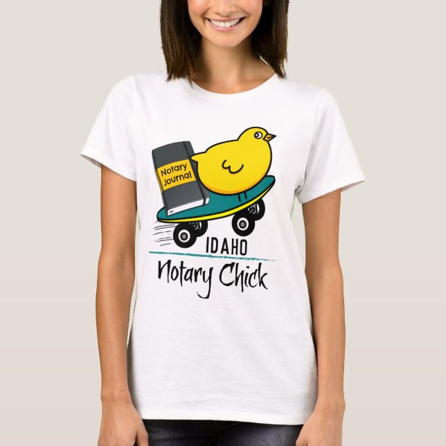 Mobile Notary Chick Riding Skateboard Idaho T-Shirt (Front)