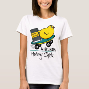 Mobile Notary Chick Riding Skateboard Wisconsin T-Shirt